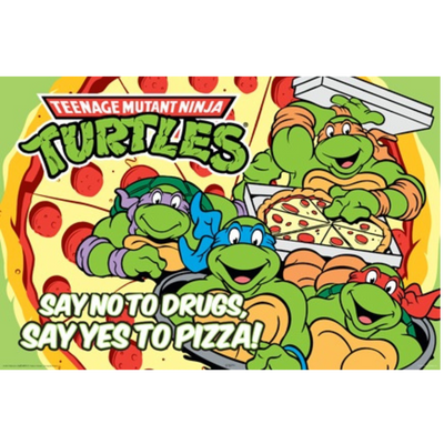 TMNT Say Yes to Pizza Poster
