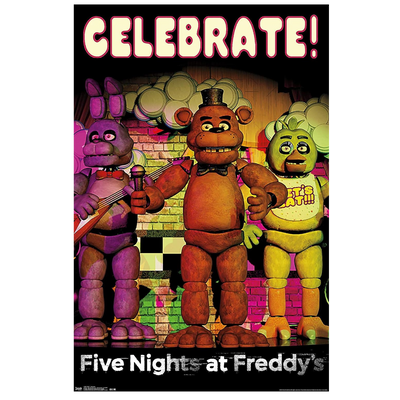 FIVE NIGHTS AT FREDDY'S.... Celebrate Poster