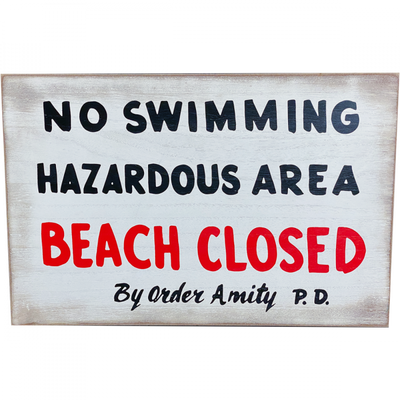 Jaws "No Swimming Hazardous Area Beach Closed" Replica Wooden Sign