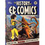 History of EC Comics HC (2020 Taschen) From 1933-1956 comic books NIB (light wear)